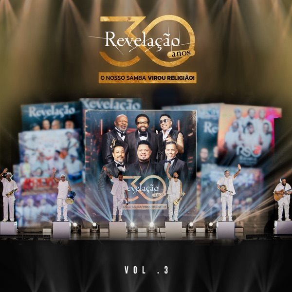 Grupo Revelação Revelação 30 Anos: O Nosso Samba Virou Religião!, Vol. 3 (Ao Vivo) cover artwork
