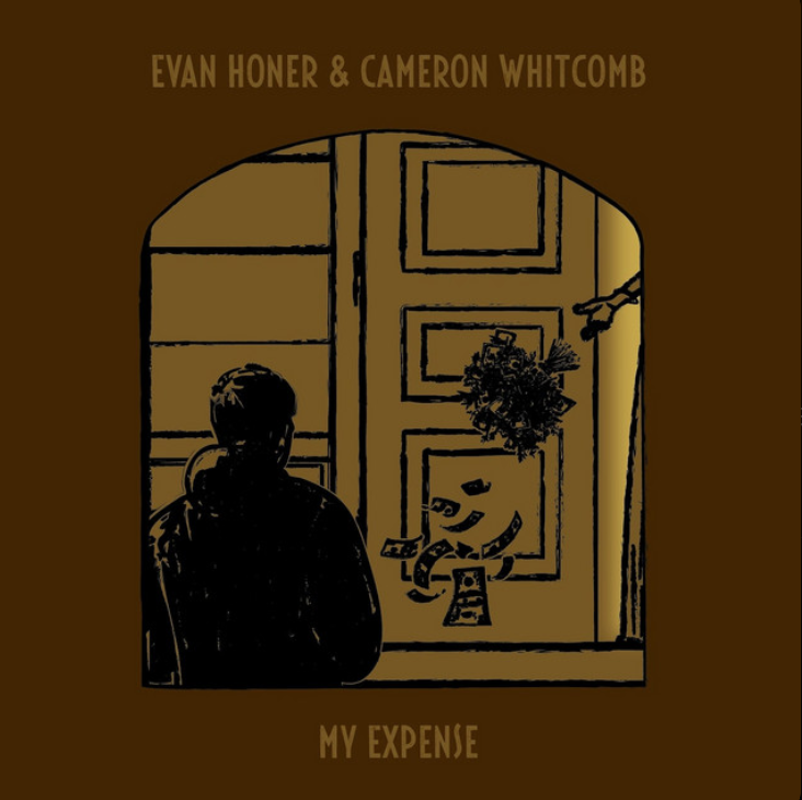 Evan Honer & Cameron Whitcomb My Expense cover artwork