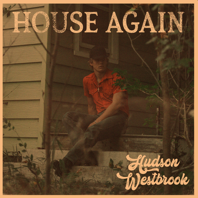 Hudson Westbrook — House Again cover artwork