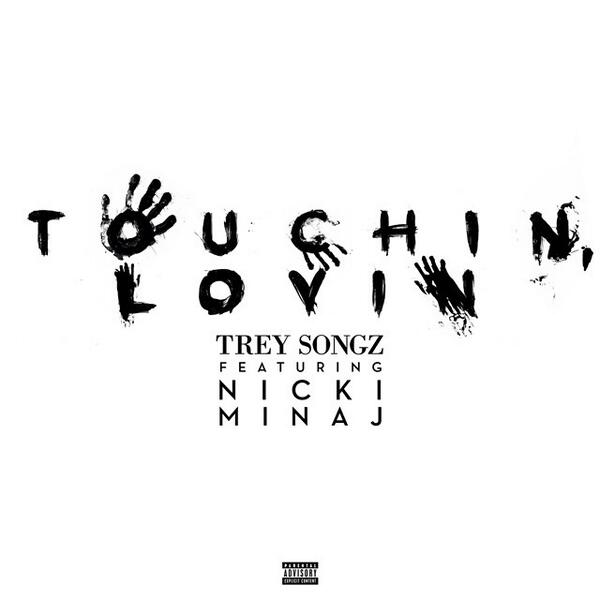 Trey Songz featuring Nicki Minaj — Touchin, Lovin cover artwork