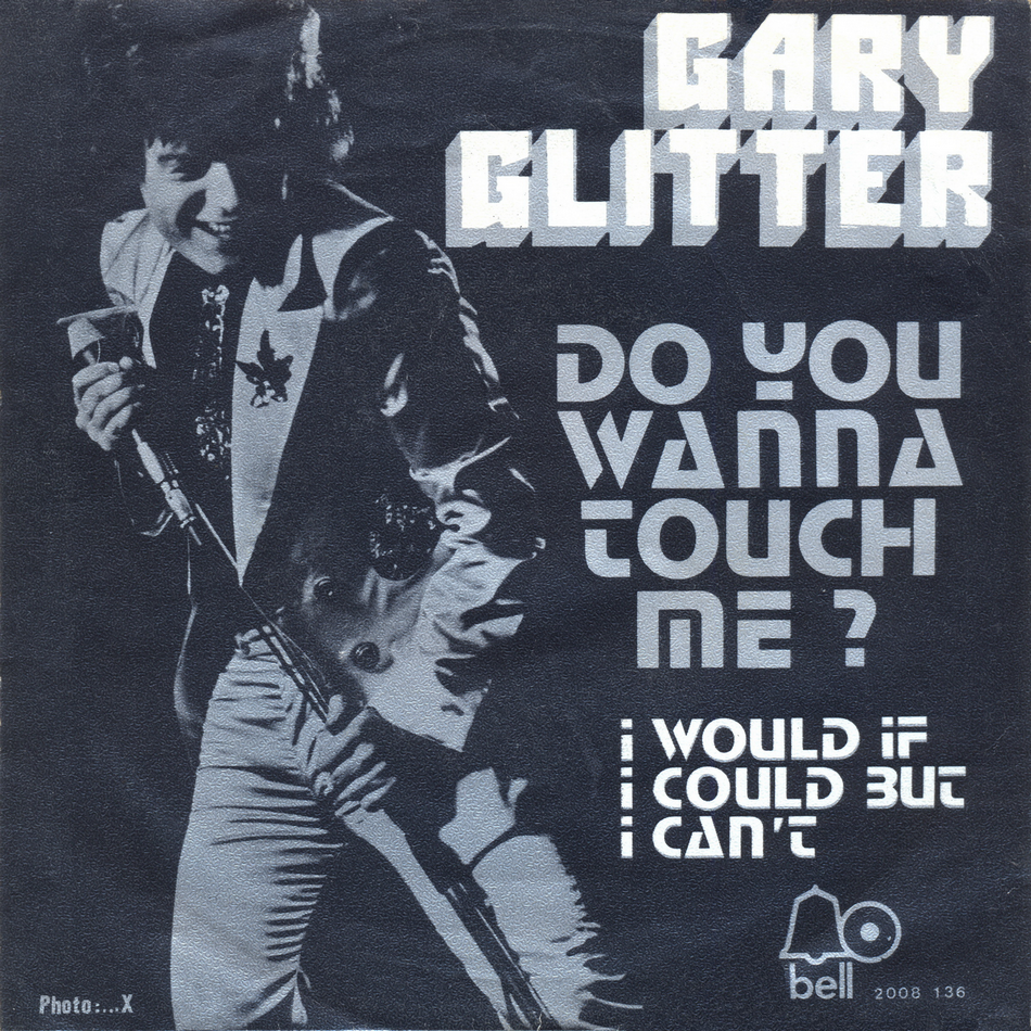 Gary Glitter — Do You Wanna Touch Me? (Oh Yeah) cover artwork
