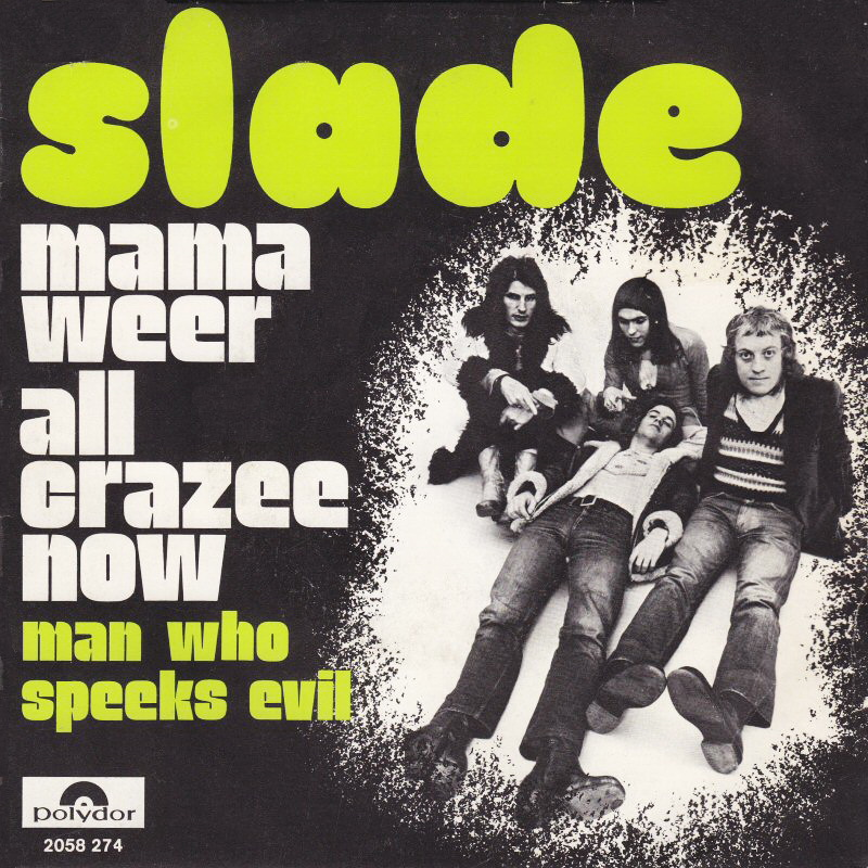 Slade — Mama Weer All Crazee Now cover artwork
