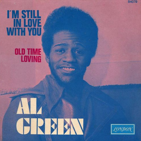 Al Green — I&#039;m Still in Love With You cover artwork