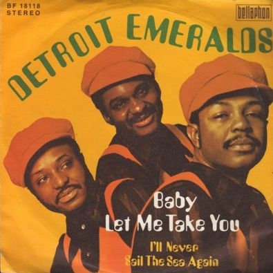 Detroit Emeralds — Baby Let Me Take You (In My Arms) cover artwork