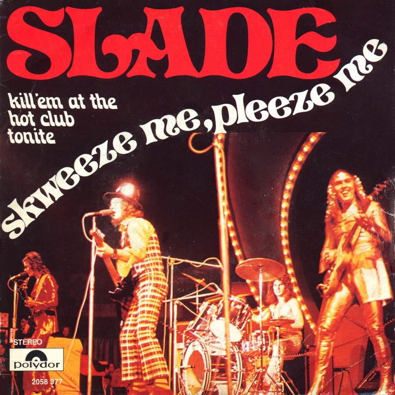 Slade — Skweeze Me, Pleeze Me cover artwork