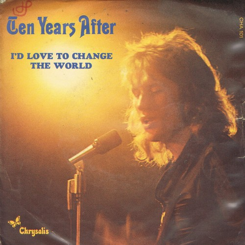 Ten Years After — I&#039;d Love to Change the World cover artwork