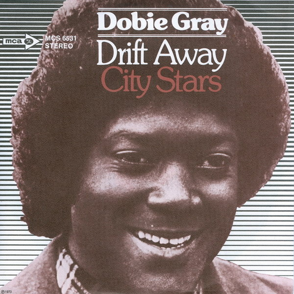 Dobie Gray — Drift Away cover artwork