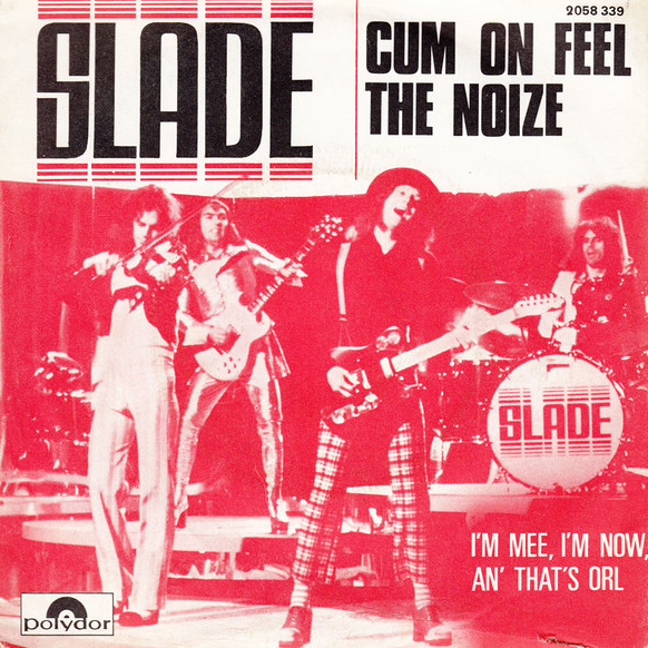Slade — Cum On Feel the Noize cover artwork