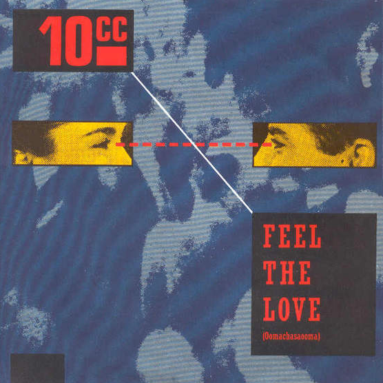 10cc — Feel the Love cover artwork