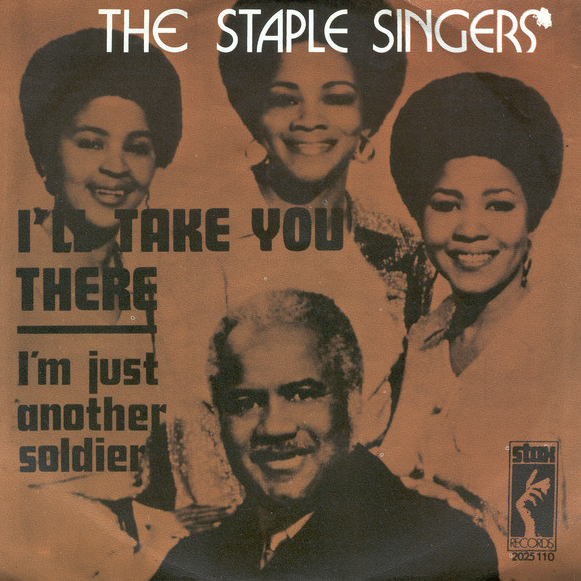 The Staple Singers — I&#039;ll Take You There cover artwork