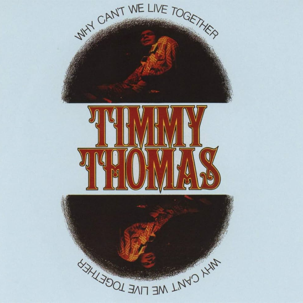 Timmy Thomas Why Can't We Live Together cover artwork