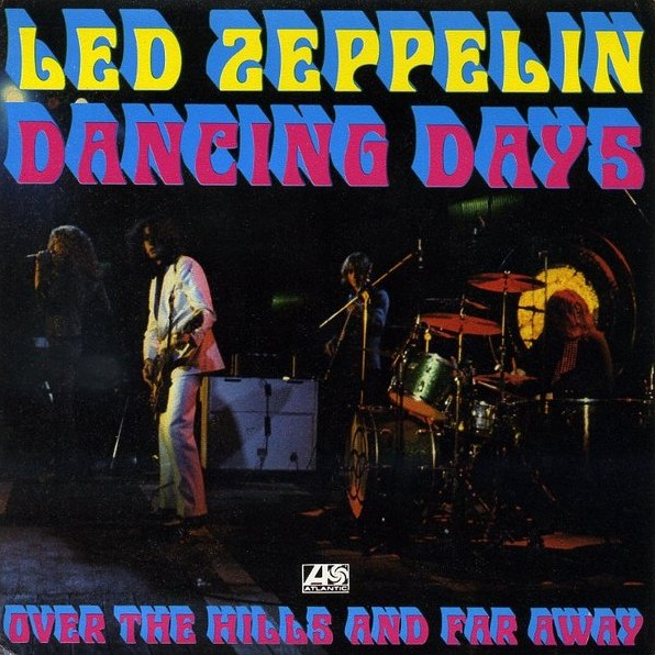 Led Zeppelin — Dancing Days cover artwork