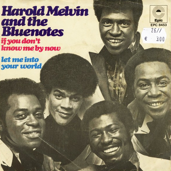 Harold Melvin &amp; The Blue Notes — If You Don&#039;t Know Me by Now cover artwork