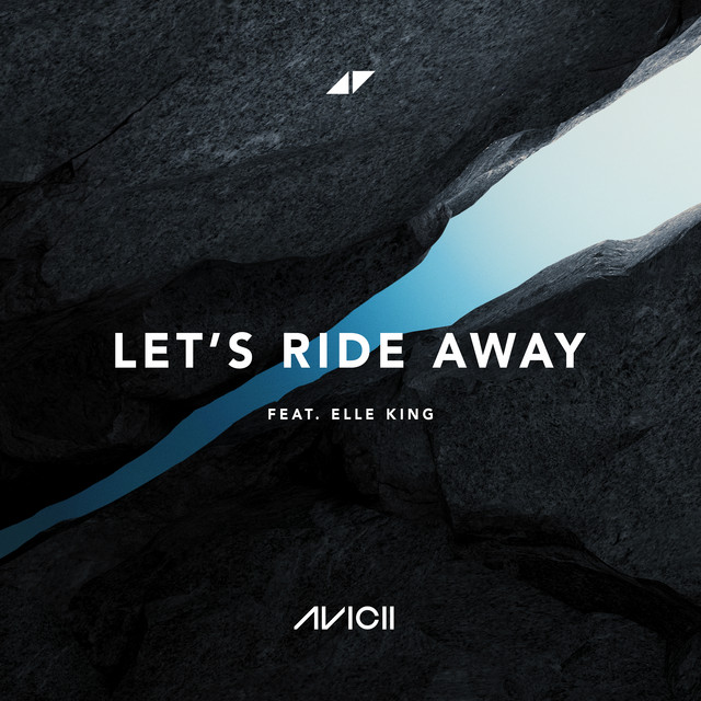 Avicii & Elle King — Let&#039;s Ride Away cover artwork