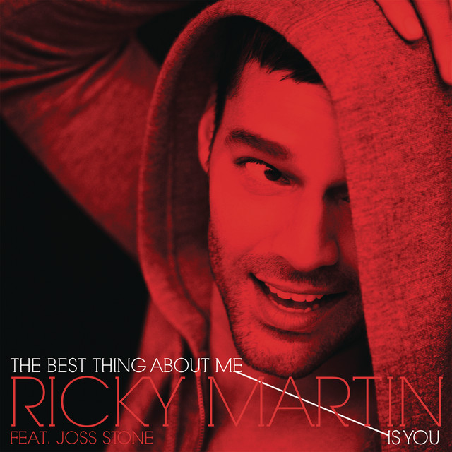 Ricky Martin featuring Joss Stone — The Best Thing About Me Is You cover artwork