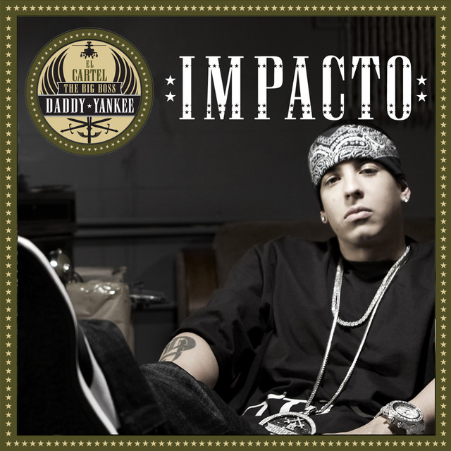 Daddy Yankee ft. featuring Fergie Impacto (Remix) cover artwork