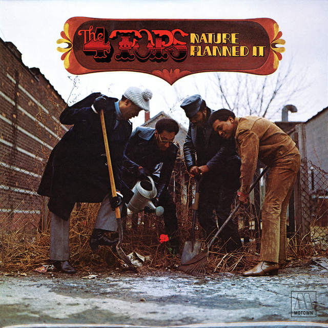 Four Tops — (It&#039;s the Way) Nature Planned It cover artwork