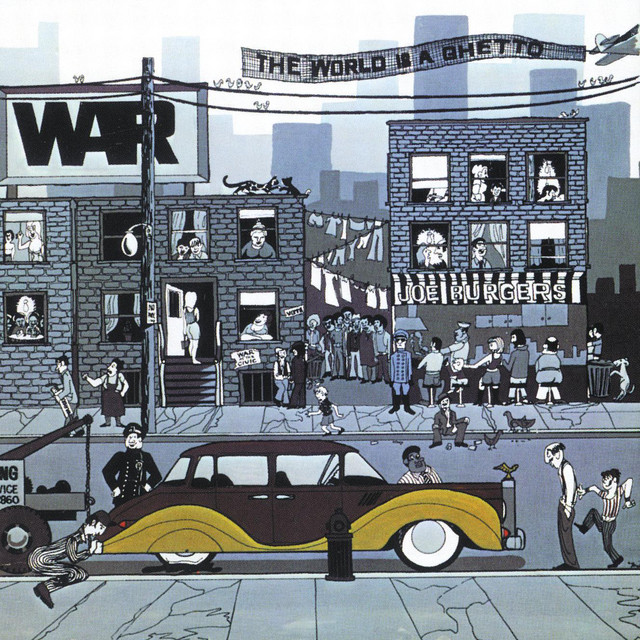 War — The World Is a Ghetto cover artwork