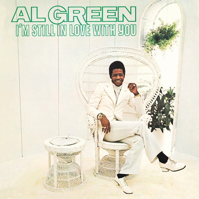 Al Green I&#039;m Still in Love With You cover artwork