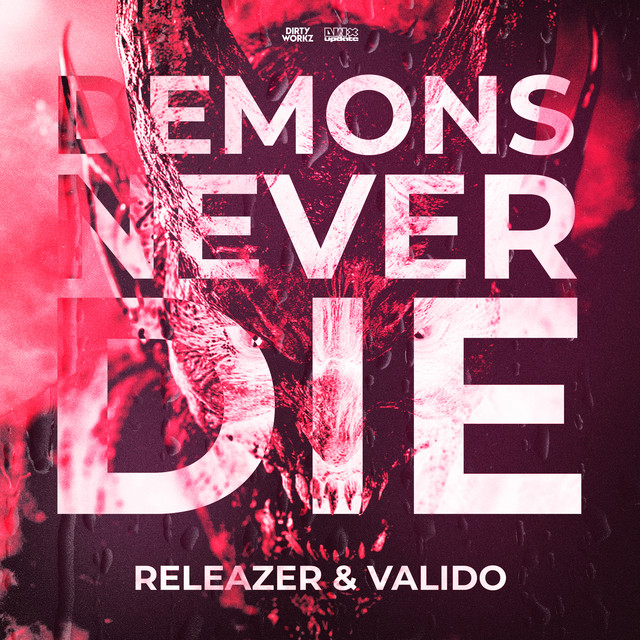 Releazer & Valido — Demons Never Die cover artwork