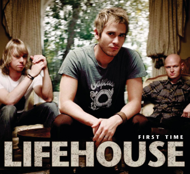 Lifehouse — First Time cover artwork