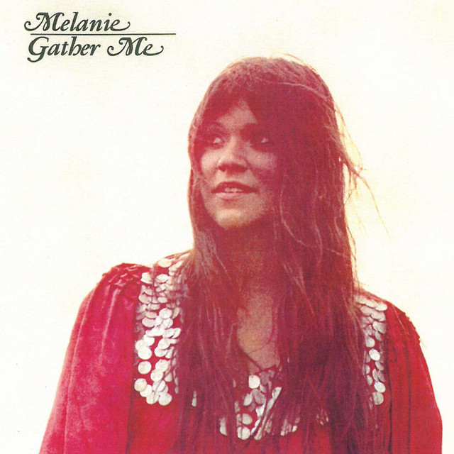 Melanie Gather Me cover artwork