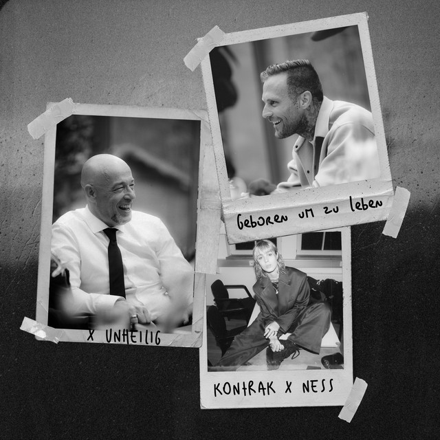 Kontra K, Ness, & Unheilig — Geboren Um Zu Leben cover artwork