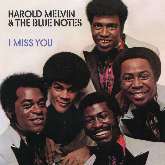 Harold Melvin &amp; The Blue Notes — I Miss You cover artwork