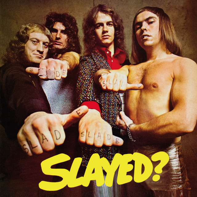 Slade — Slayed? cover artwork
