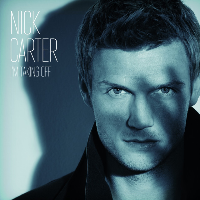Nick Carter — I&#039;m Taking Off cover artwork