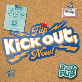 KickFlip Kick Out, Flip Now! cover artwork