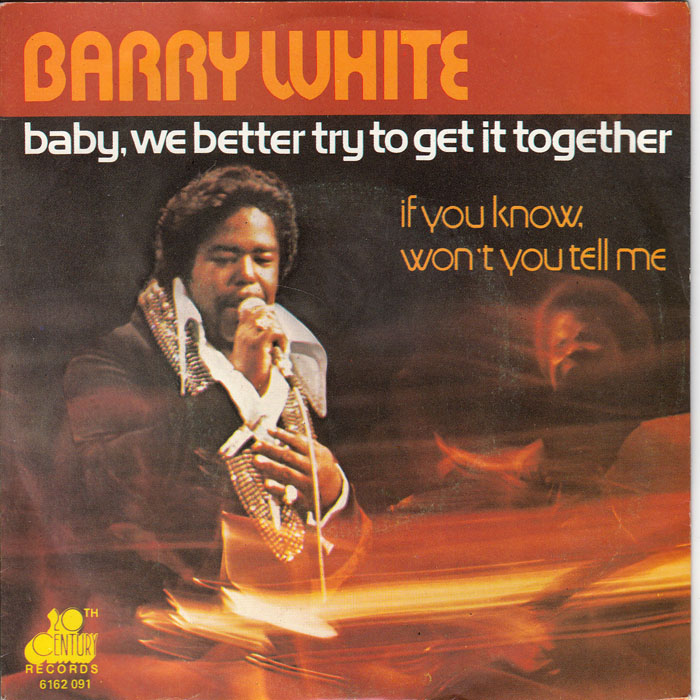 Barry White — Baby We Better Try to Get It Together cover artwork