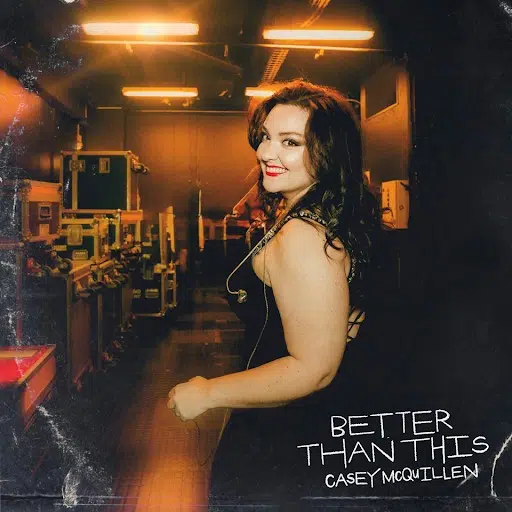 Casey McQuillen — Better Than This cover artwork