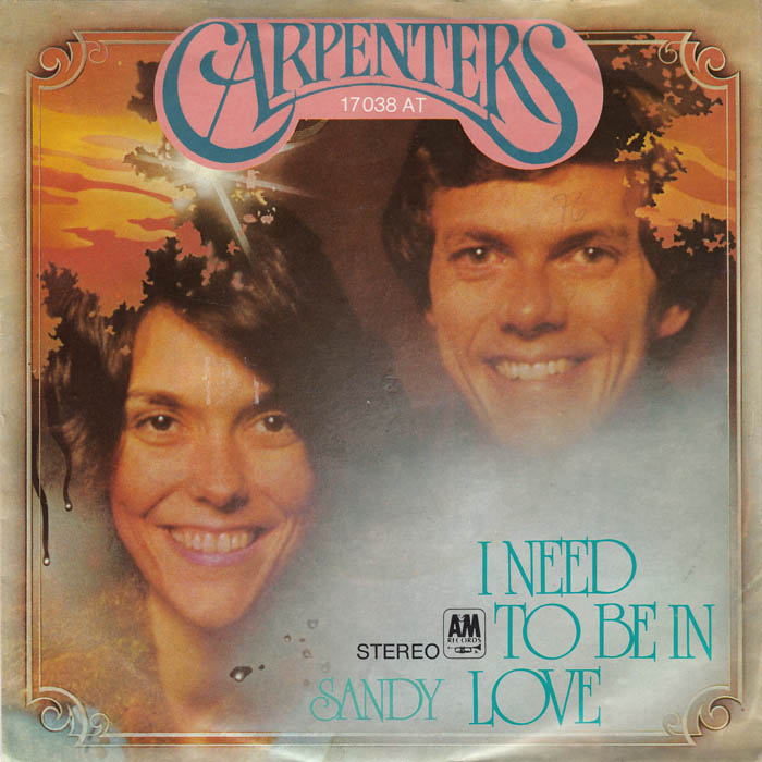 Carpenters — I Need to Be in Love cover artwork
