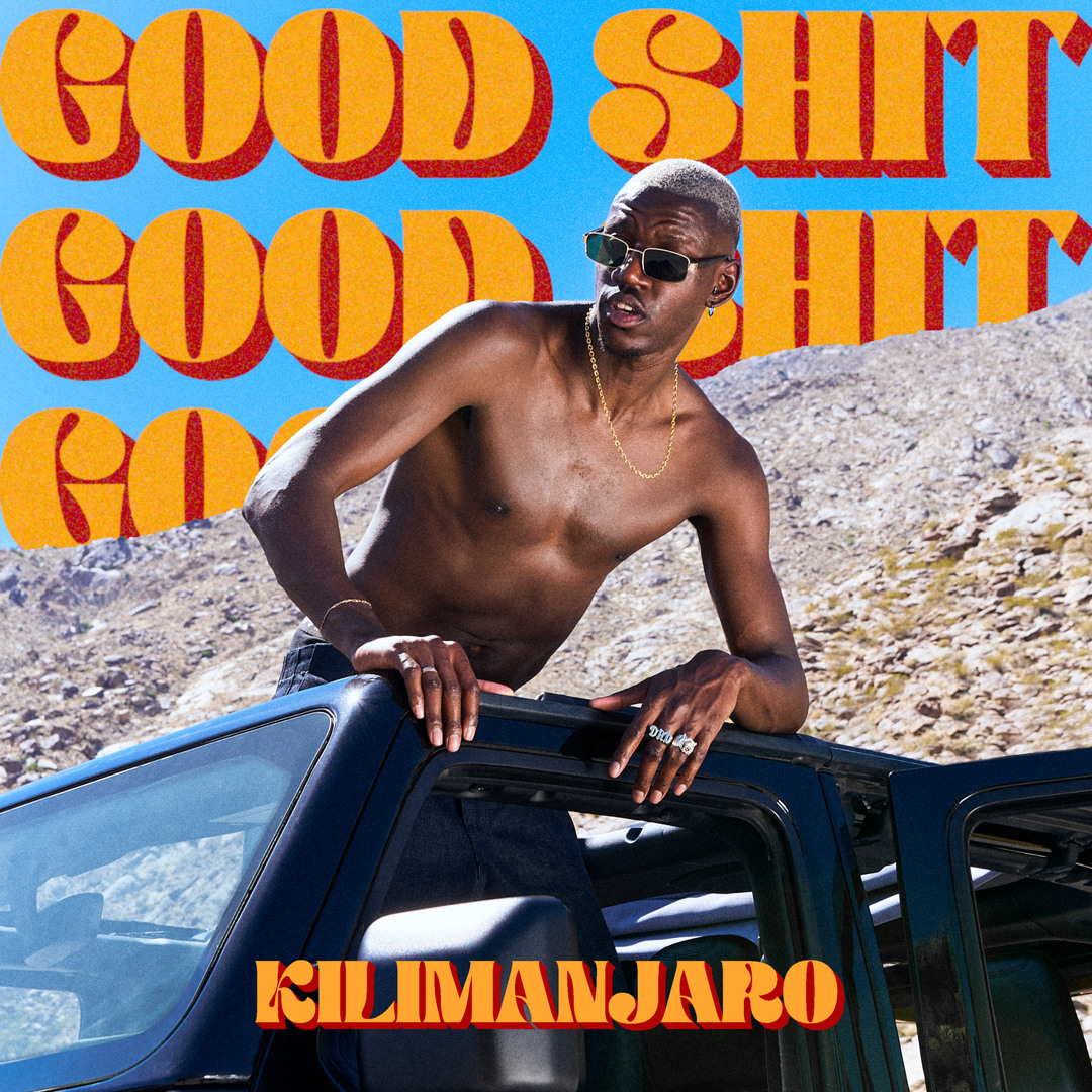 KILIMANJARO featuring LEILAH — Good Shit cover artwork