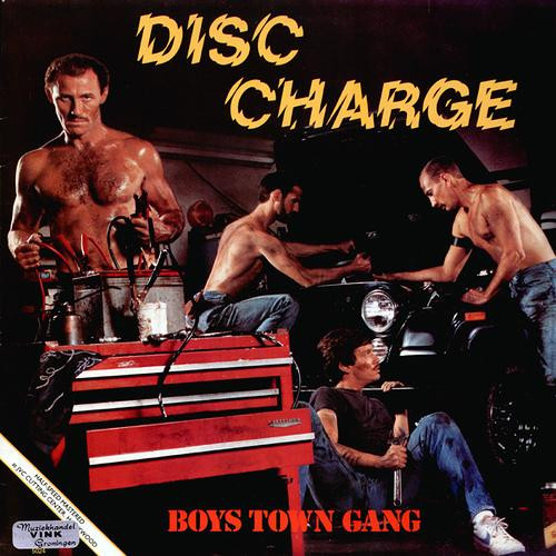 Boys Town Gang Disc Charge cover artwork