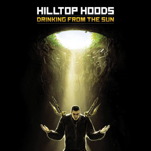Hilltop Hoods Drinking From the Sun cover artwork
