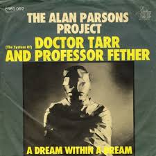 The Alan Parsons Project — (The System Of) Doctor Tarr And Professor Fether cover artwork