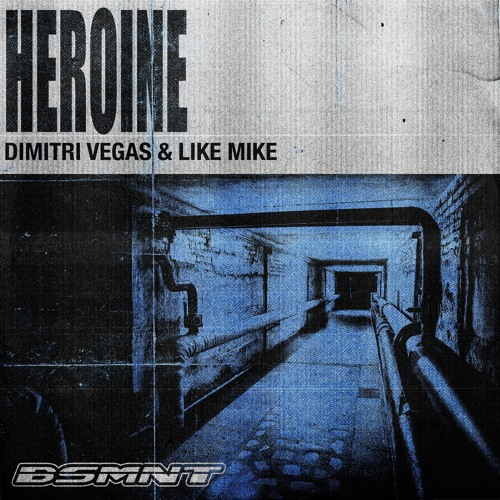 Dimitri Vegas &amp; Like Mike — Heroine cover artwork