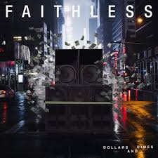 Faithless & Bebe Rexha — Dollars And Dimes cover artwork
