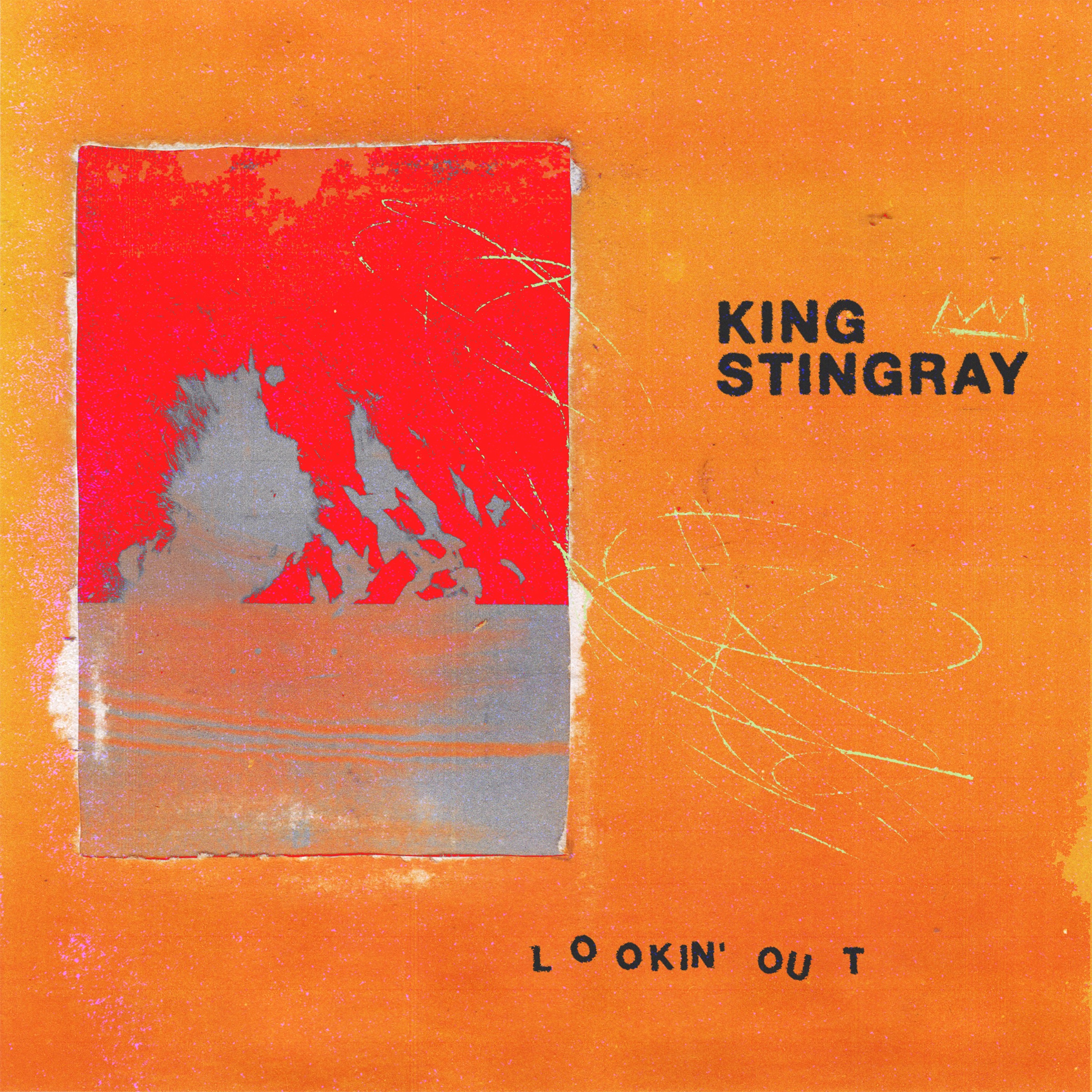 King Stingray — Lookin&#039; Out cover artwork