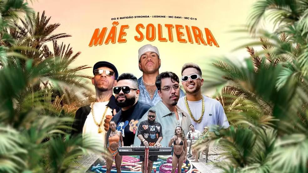 DG e Batidão Stronda, MC Davi, J. Eskine, & MC G15 — Mãe Solteira cover artwork