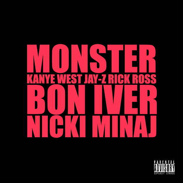 Kanye West featuring JAY-Z, Rick Ross, Nicki Minaj, & Bon Iver — Monster cover artwork