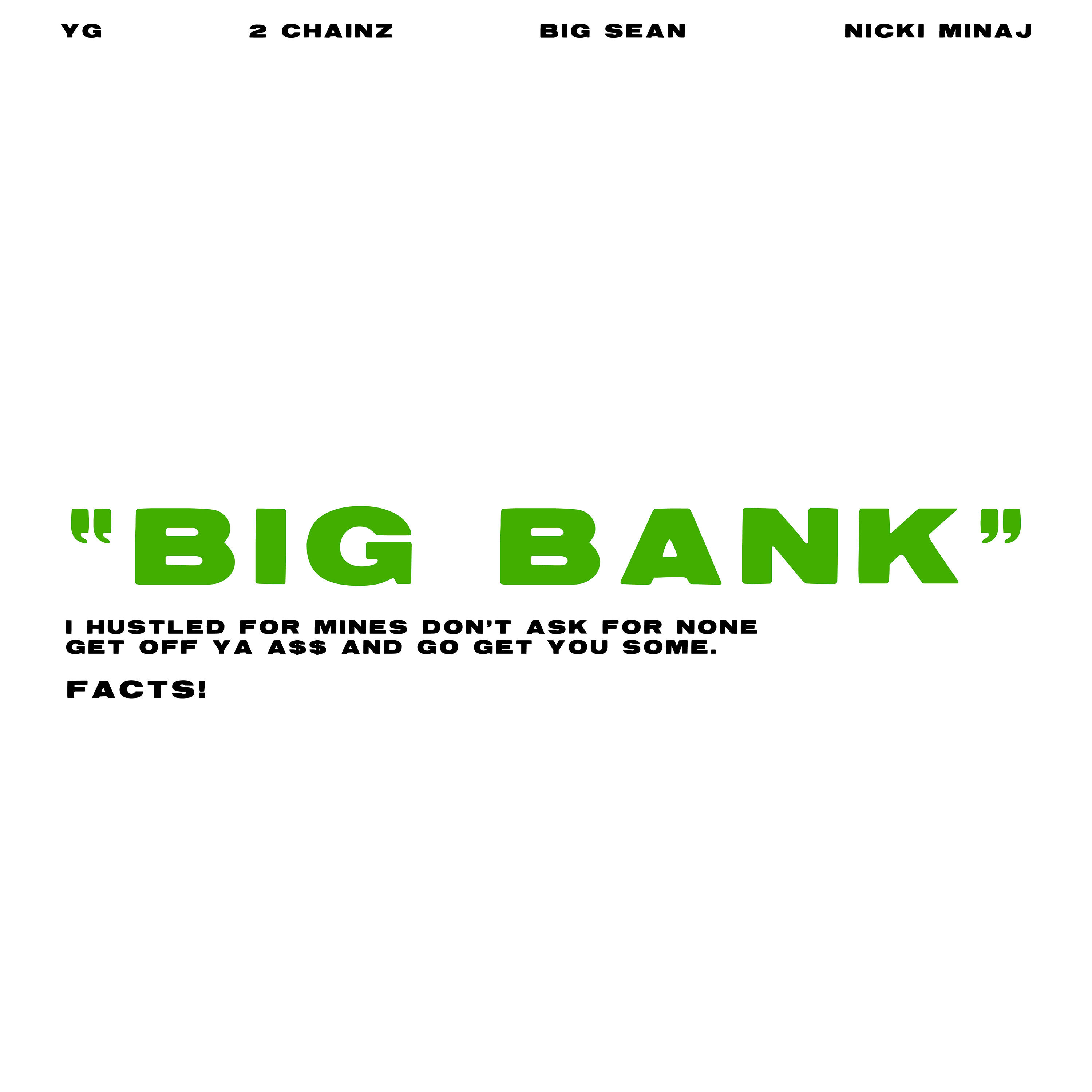 YG featuring 2 Chainz, Big Sean, & Nicki Minaj — BIG BANK cover artwork