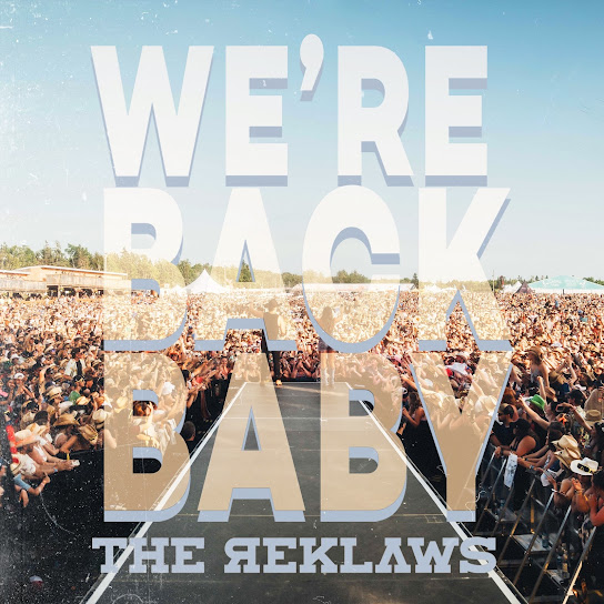 The Reklaws — We&#039;re Back Baby cover artwork