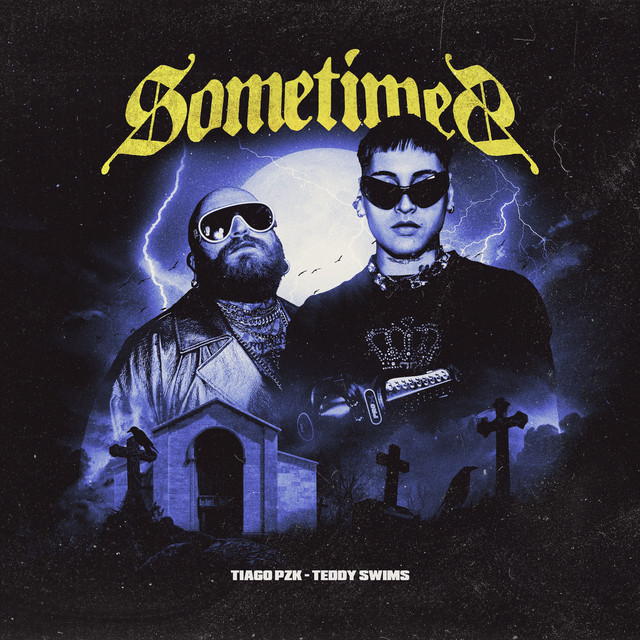 Tiago PZK featuring Teddy Swims — Sometimes cover artwork
