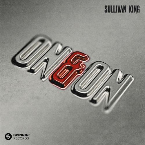 Sullivan King — On &amp; On cover artwork