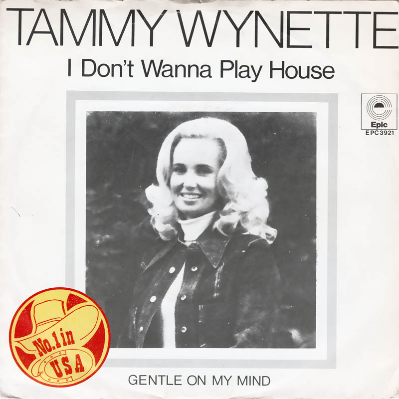 Tammy Wynette — I Don&#039;t Wanna Play House cover artwork
