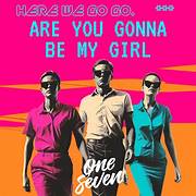 Here We Go Go — Are You Gonna Be My Girl cover artwork