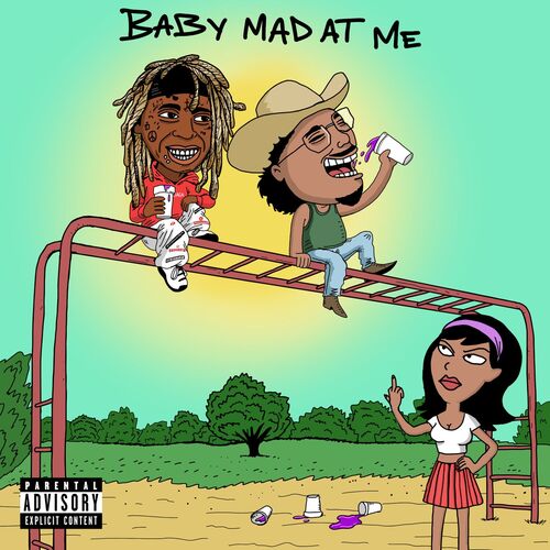 That Mexican OT featuring Lil Wayne — Baby Mad At Me cover artwork
